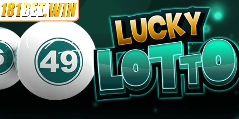 Loto Lucky Natural 181Bet - Hướng Dẫn Chi Tiết Cách Chơi 1 Loto Lucky Natural 181Bet là gì?